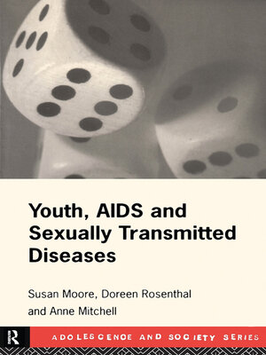 cover image of Youth, AIDS and Sexually Transmitted Diseases